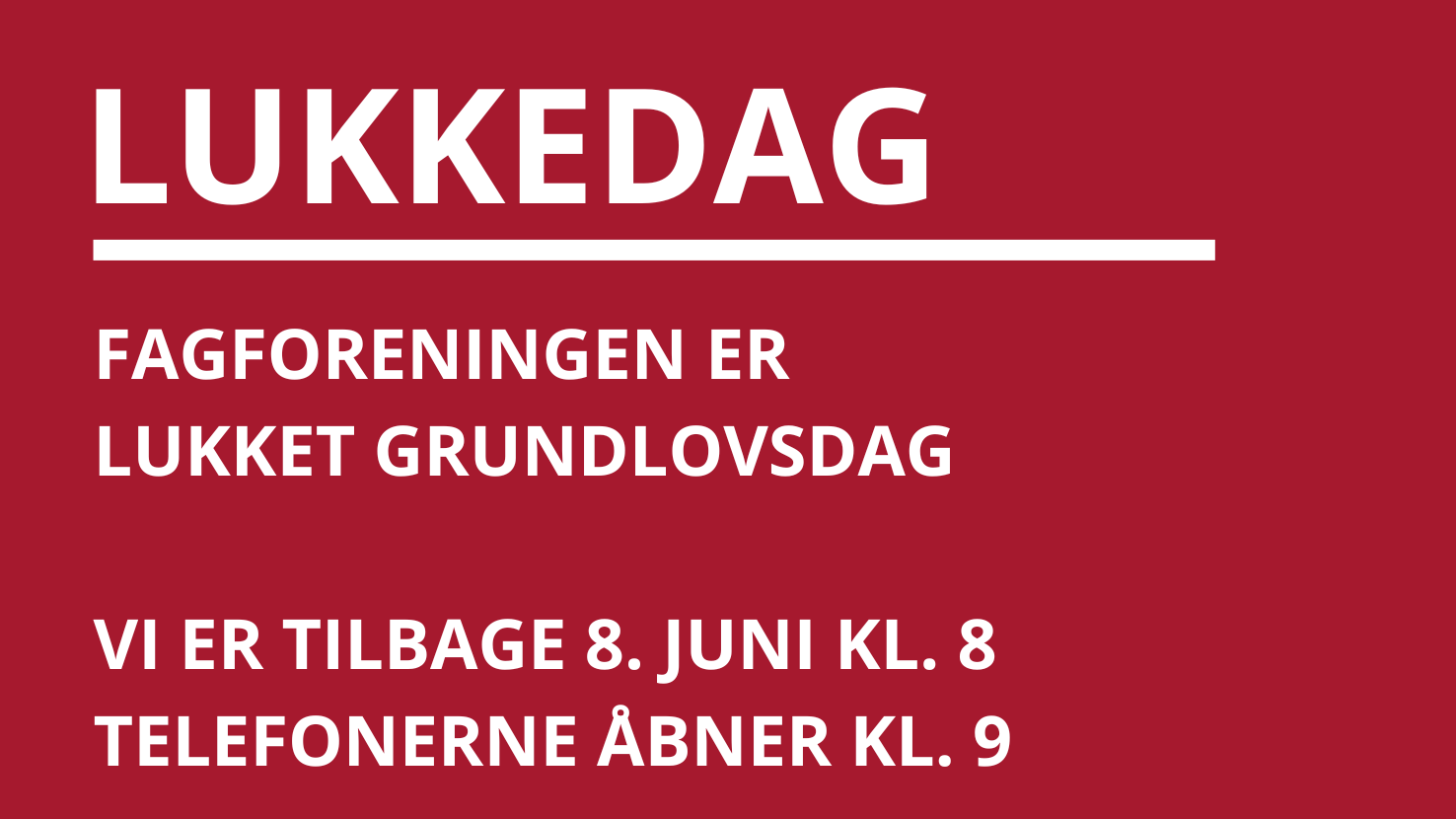 Lukkedag - grundlovsdag